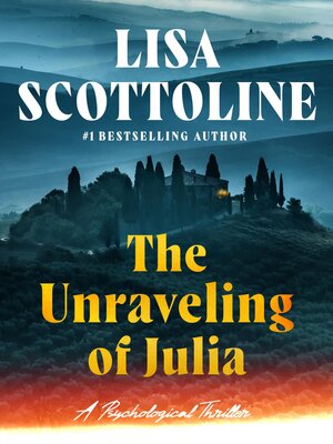 cover image of The Unraveling of Julia